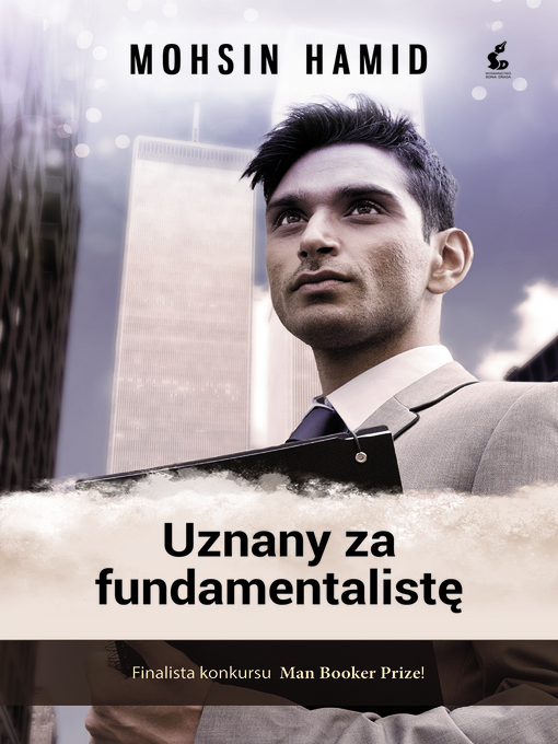 Title details for Uznany za fundamentalistę by Mohsin Hamid - Available